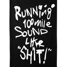 画像をギャラリービューアに読み込む, "Running 100mile Sound Like Shit!"てぬぐい